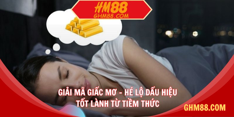 Giải mã giấc mơ